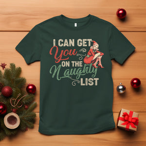 I Can Get You On The Naughty List Santa Lady Vintage Christmas T Shirt TS09 Dark Forest Green Printyourwear