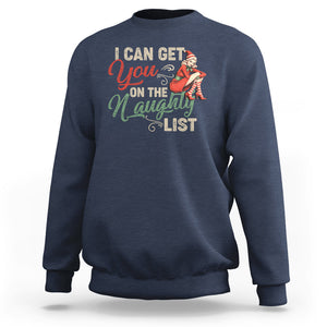 I Can Get You On The Naughty List Santa Lady Vintage Christmas Sweatshirt TS09 Navy Printyourwear