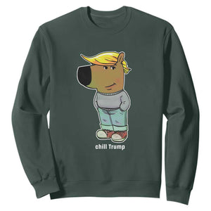 Funny Chill Trump Viral Meme Sweatshirt TS09 Dark Forest Green Print Your Wear