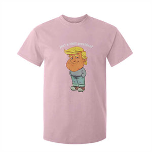 Funny Trump Meme Just A Chill President T Shirt For Kid TS09 Light Pink Print Your Wear