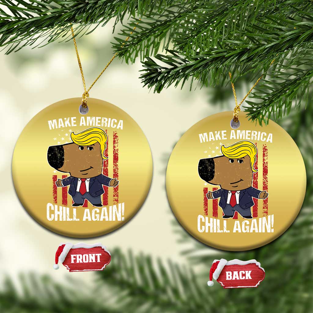 Funny Chill Trump Guy Make America Chill Again Christmas Ornament TS09 Circle Gold Print Your Wear