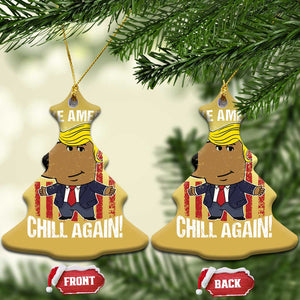 Funny Chill Trump Guy Make America Chill Again Christmas Ornament TS09 Christmas Tree Gold Print Your Wear