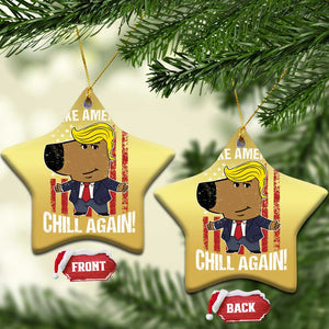 Funny Chill Trump Guy Make America Chill Again Christmas Ornament TS09 Star Gold Print Your Wear