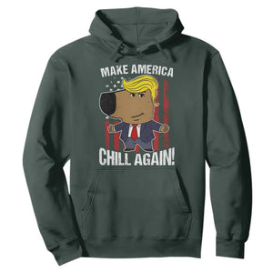 Funny Chill Trump Guy Make America Chill Again Hoodie TS09 Dark Forest Green Print Your Wear