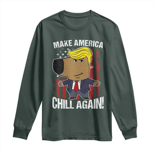 Funny Chill Trump Guy Make America Chill Again Long Sleeve Shirt TS09 Dark Forest Green Print Your Wear