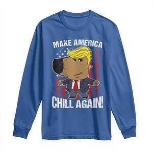 Funny Chill Trump Guy Make America Chill Again Long Sleeve Shirt TS09 Royal Blue Print Your Wear