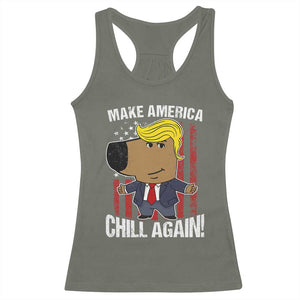 Funny Chill Trump Guy Make America Chill Again Racerback Tank Top TS09 Military Green Print Your Wear