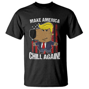 Funny Chill Trump Guy Make America Chill Again T Shirt TS09 Black Print Your Wear