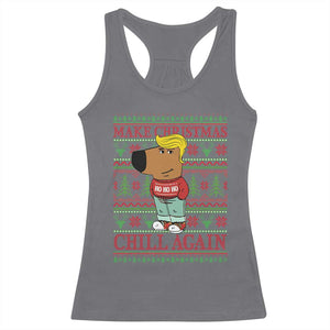 Funny Make Christmas Chill Again Chill Trump Racerback Tank Top TS09 Charcoal Print Your Wear