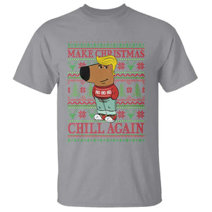 Funny Make Christmas Chill Again Chill Trump T Shirt TS09 Sport Gray Print Your Wear