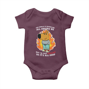 The World Is Crumbling All Around Me But Im Just Chilling So Its All Good Baby Onesie TS09 Maroon Print Your Wear