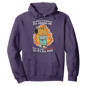 The World Is Crumbling All Around Me But Im Just Chilling So Its All Good Hoodie TS09 Purple Print Your Wear