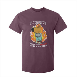 The World Is Crumbling All Around Me But Im Just Chilling So Its All Good T Shirt For Kid TS09 Maroon Print Your Wear