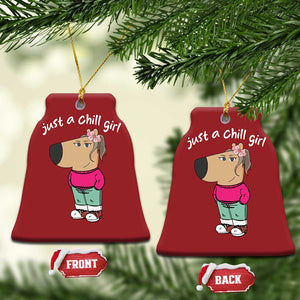 Funny Meme Just A Chill Girl Christmas Ornament TS09 Bell Flake Red Print Your Wear