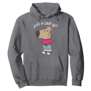 Funny Meme Just A Chill Girl Hoodie TS09 Charcoal Print Your Wear