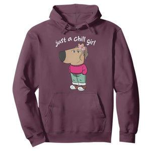 Funny Meme Just A Chill Girl Hoodie TS09 Maroon Print Your Wear