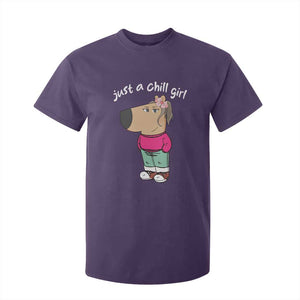 Funny Meme Just A Chill Girl T Shirt For Kid TS09 Purple Print Your Wear