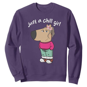 Funny Meme Just A Chill Girl Sweatshirt TS09 Purple Print Your Wear