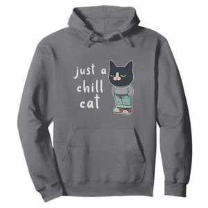 Funny Meme Just A Chill Cat Hoodie TS09 Charcoal Print Your Wear