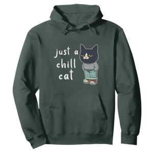 Funny Meme Just A Chill Cat Hoodie TS09 Dark Forest Green Print Your Wear