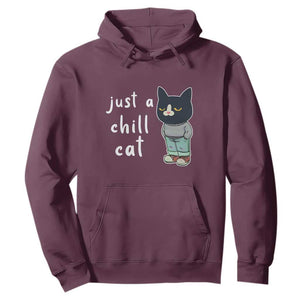 Funny Meme Just A Chill Cat Hoodie TS09 Maroon Print Your Wear