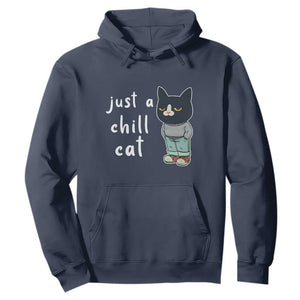 Funny Meme Just A Chill Cat Hoodie TS09 Navy Print Your Wear