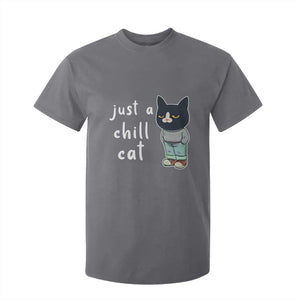 Funny Meme Just A Chill Cat T Shirt For Kid TS09 Charcoal Print Your Wear