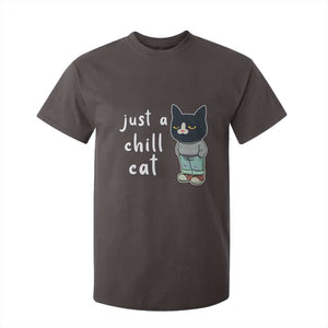 Funny Meme Just A Chill Cat T Shirt For Kid TS09 Dark Chocolate Print Your Wear