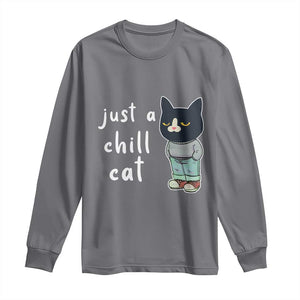 Funny Meme Just A Chill Cat Long Sleeve Shirt TS09 Charcoal Print Your Wear