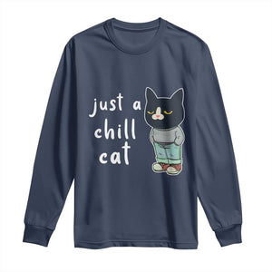 Funny Meme Just A Chill Cat Long Sleeve Shirt TS09 Navy Print Your Wear