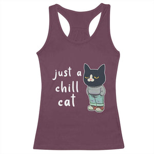 Funny Meme Just A Chill Cat Racerback Tank Top TS09 Maroon Print Your Wear