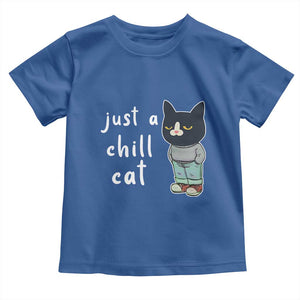 Funny Meme Just A Chill Cat Toddler T Shirt TS09 Royal Blue Print Your Wear