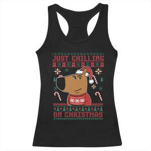 Funny Just Chilling On Christmas Meme Chillin Guy Racerback Tank Top TS09 Black Print Your Wear