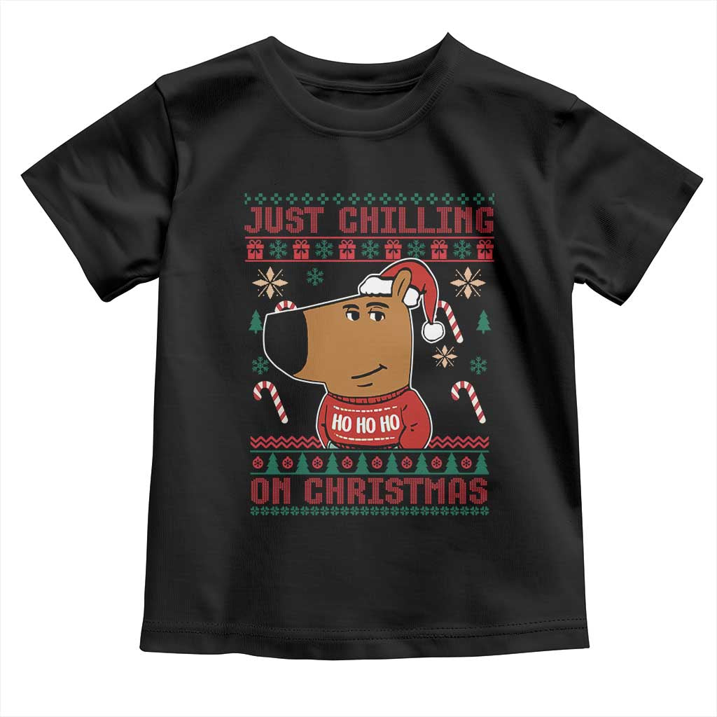 Funny Just Chilling On Christmas Meme Chillin Guy Toddler T Shirt TS09 Black Print Your Wear