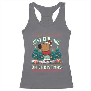 Funny Chillin Guy Just Chilling On Christmas Viral Meme Racerback Tank Top TS09 Charcoal Print Your Wear