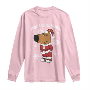 Funny Xmas Meme Just A Chill Santa Long Sleeve Shirt TS09 Light Pink Print Your Wear