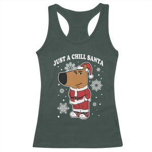 Funny Xmas Meme Just A Chill Santa Racerback Tank Top TS09 Dark Forest Green Print Your Wear