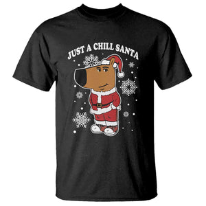 Funny Xmas Meme Just A Chill Santa T Shirt TS09 Black Print Your Wear