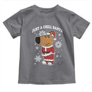 Funny Xmas Meme Just A Chill Santa Toddler T Shirt TS09 Charcoal Print Your Wear