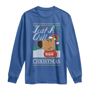 Funny Just A Chill Christmas Viral Meme Long Sleeve Shirt TS09 Royal Blue Print Your Wear