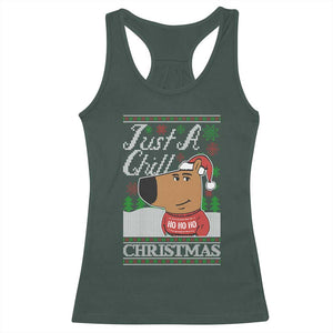 Funny Just A Chill Christmas Viral Meme Racerback Tank Top TS09 Dark Forest Green Print Your Wear