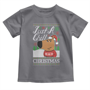 Funny Just A Chill Christmas Viral Meme Toddler T Shirt TS09 Charcoal Print Your Wear