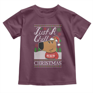 Funny Just A Chill Christmas Viral Meme Toddler T Shirt TS09 Maroon Print Your Wear