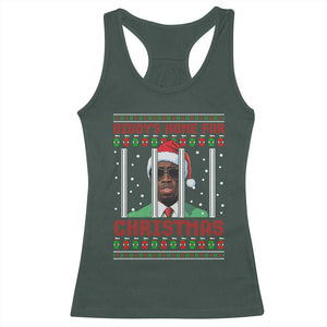 Funny Dirty Xmas Racerback Tank Top Diddy's Home For Christmas Diddy Party TS09 Dark Forest Green Print Your Wear