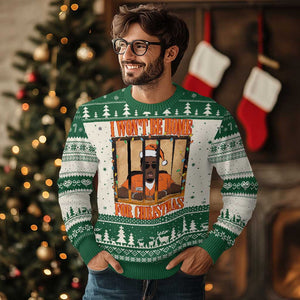 Funny Xmas Diddy Party Ugly Christmas Sweater I Won't Be Home For Christmas TS09 Green Print Your Wear