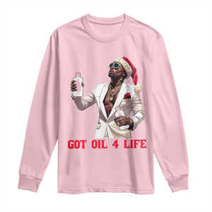 Funny Dirty Hiphop Xmas Long Sleeve Shirt Got Oil 4 Life Diddy Party TS09 Light Pink Print Your Wear