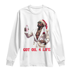 Funny Dirty Hiphop Xmas Long Sleeve Shirt Got Oil 4 Life Diddy Party TS09 White Print Your Wear