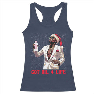 Funny Dirty Hiphop Xmas Racerback Tank Top Got Oil 4 Life Diddy Party TS09 Navy Print Your Wear