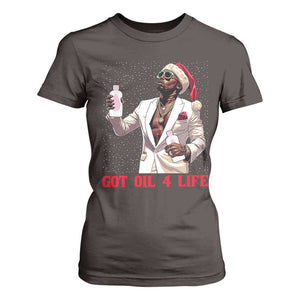 Funny Dirty Hiphop Xmas T Shirt For Women Got Oil 4 Life Diddy Party TS09 Dark Chocolate Print Your Wear