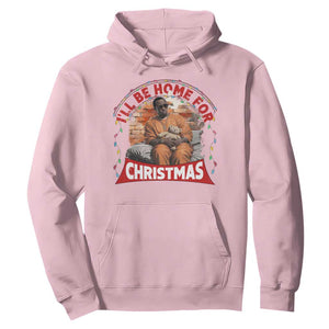 Funny Xmas Diddy Party Hoodie I'll Be Home For Christmas TS09 Light Pink Print Your Wear